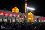 برگزاری مراسم احیای شب عاشورا و همایش آئینی اصحاب الحسین(ع) در حرم رضوی