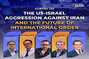 میزگرد «آینده نظم جهانی پس از حمله رژیم صهیونیستی به ایران» در مالزی